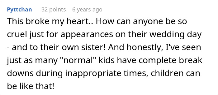 Bigoted Bride Makes Sure Autistic Nephew Isn’t At Wedding, Lies To Sis About It Being Kid-Free Event Bigoted Bride Makes Sure Autistic Nephew Isn’t At Wedding, Lies To Sis About It Being Kid-Free Event