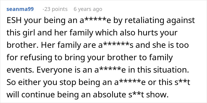 Man Tells Brother&rsquo;s GF She&rsquo;s Banned From All Family Events, His Reason Leaves Her Speechless