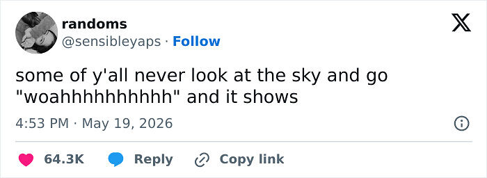54 Times People Had The Funniest Thoughts And Voiced Them On X (May Edition) 54 Times People Had The Funniest Thoughts And Voiced Them On X (May Edition)