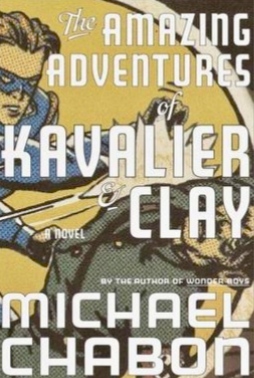 The Amazing Adventures of Kavalier & Clay The Amazing Adventures of Kavalier & Clay