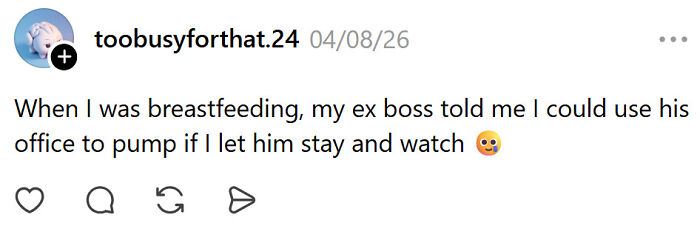 &ldquo;Miscarriage Is Not An Excuse&rdquo;: 67 Of The Worst Things Someone&rsquo;s Boss Ever Said To Them