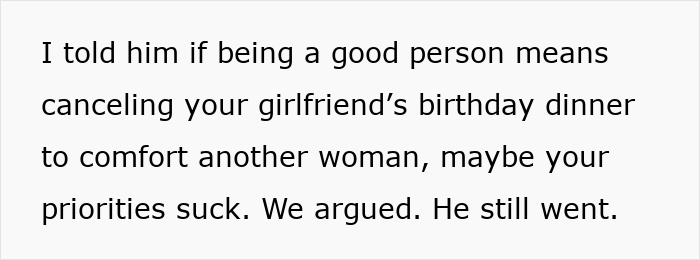 Woman Dumps BF Because Of His Infuriating Reason To Cancel Her Birthday Dinner Woman Dumps BF Because Of His Infuriating Reason To Cancel Her Birthday Dinner