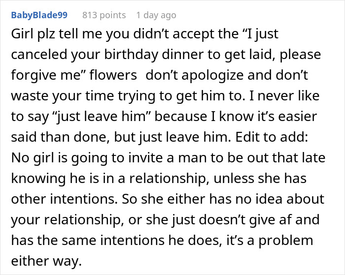 Woman Dumps BF Because Of His Infuriating Reason To Cancel Her Birthday Dinner Woman Dumps BF Because Of His Infuriating Reason To Cancel Her Birthday Dinner