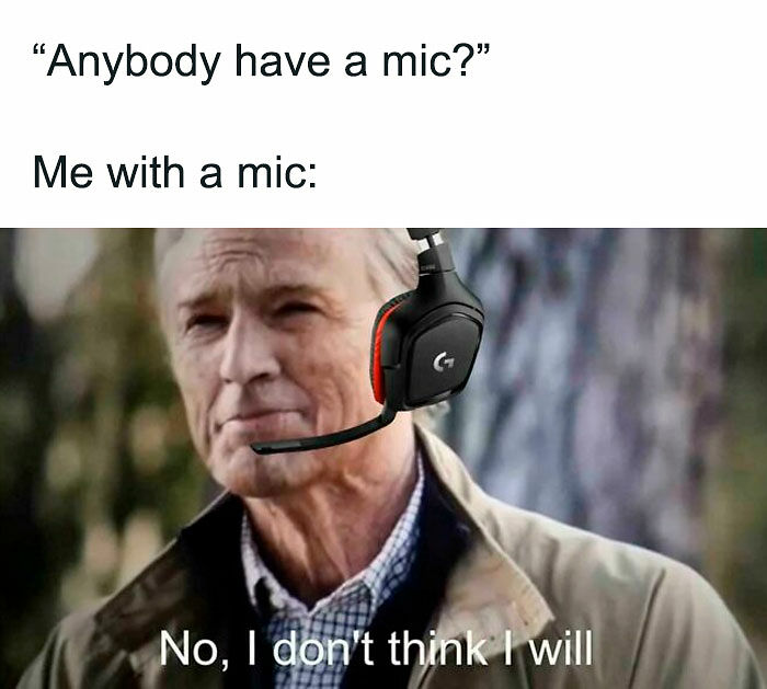 121 Memes That Hit A Little Too Close To Home For Gamers And Nerds 121 Memes That Hit A Little Too Close To Home For Gamers And Nerds
