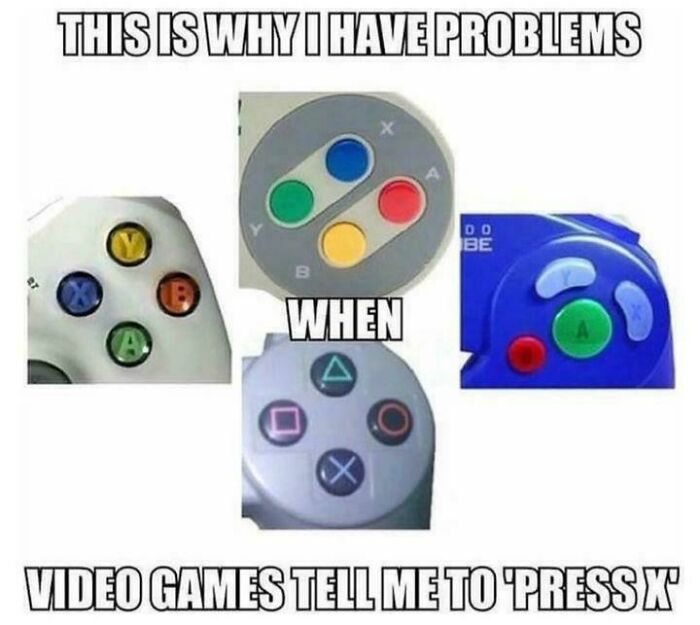 121 Memes That Hit A Little Too Close To Home For Gamers And Nerds 121 Memes That Hit A Little Too Close To Home For Gamers And Nerds
