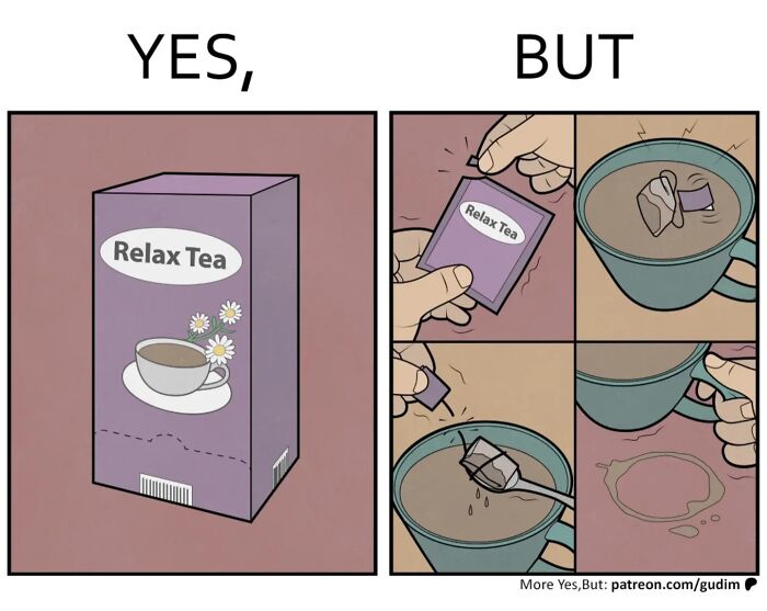 It&rsquo;s Funny Because It&rsquo;s True: 36 &ldquo;Yes, But&rdquo; Comics (New Pics)