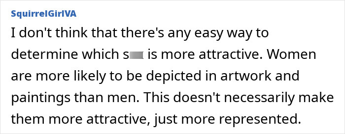 Scientists Reveal Why Women Are Often Seen As More Attractive Than Men — And Guys Won’t Like It Scientists Reveal Why Women Are Often Seen As More Attractive Than Men — And Guys Won’t Like It