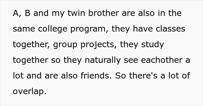 Woman Finds Out Friends Hid A Secret About Her Twin Brother, Realizes She Was The Only One Left Out