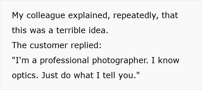 Customer Refuses To Listen To Licensed Optician, Discovers Why Experts Warned Him From The Start