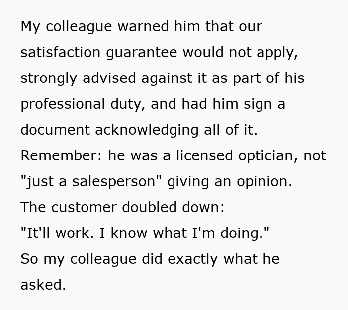 Customer Refuses To Listen To Licensed Optician, Discovers Why Experts Warned Him From The Start