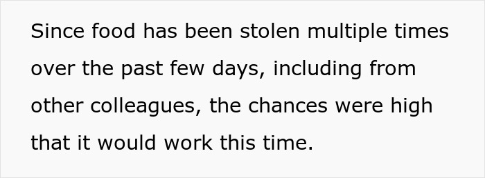 Worker Sets Trap For Office Food Thief, Then Realizes The Situation Is More Disturbing Than Expected Worker Sets Trap For Office Food Thief, Then Realizes The Situation Is More Disturbing Than Expected