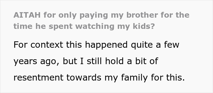 Guy Babysits For Sis Half A Day Then Demands Full-Day Pay, Turns A Family Favor Into A Family Feud