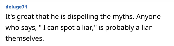 If You’ve Ever Wanted To Feel Like A Mind Reader, This Expert Tells You Exactly How To Spot A Liar If You’ve Ever Wanted To Feel Like A Mind Reader, This Expert Tells You Exactly How To Spot A Liar