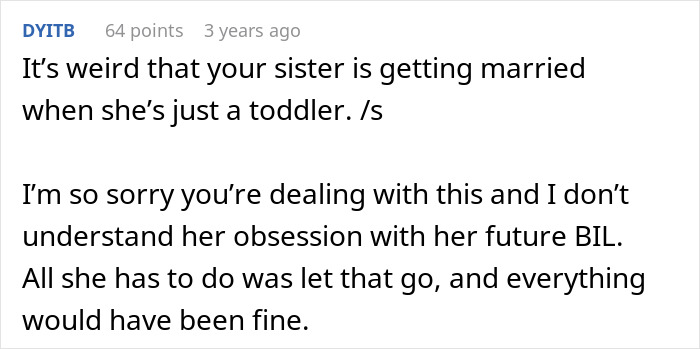 Woman Allows Creepy BIL To Hit On Sister Just So Her Fiancé Likes Her Better Woman Allows Creepy BIL To Hit On Sister Just So Her Fiancé Likes Her Better