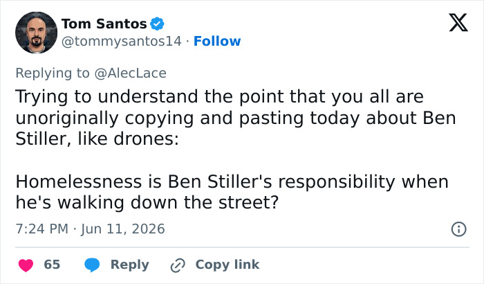 Ben Stiller Faces Backlash After Viral Video Appears To Contradict His Message On Homelessness