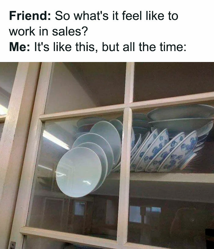 81 Hilariously Painful Memes Only Salespeople Will Truly Understand
