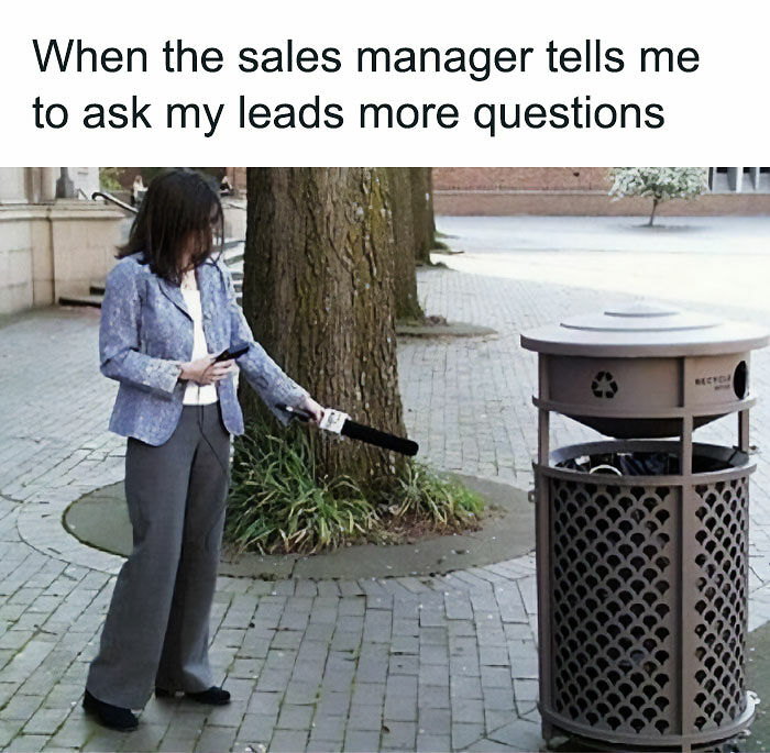 81 Hilariously Painful Memes Only Salespeople Will Truly Understand