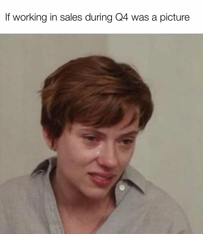 81 Hilariously Painful Memes Only Salespeople Will Truly Understand