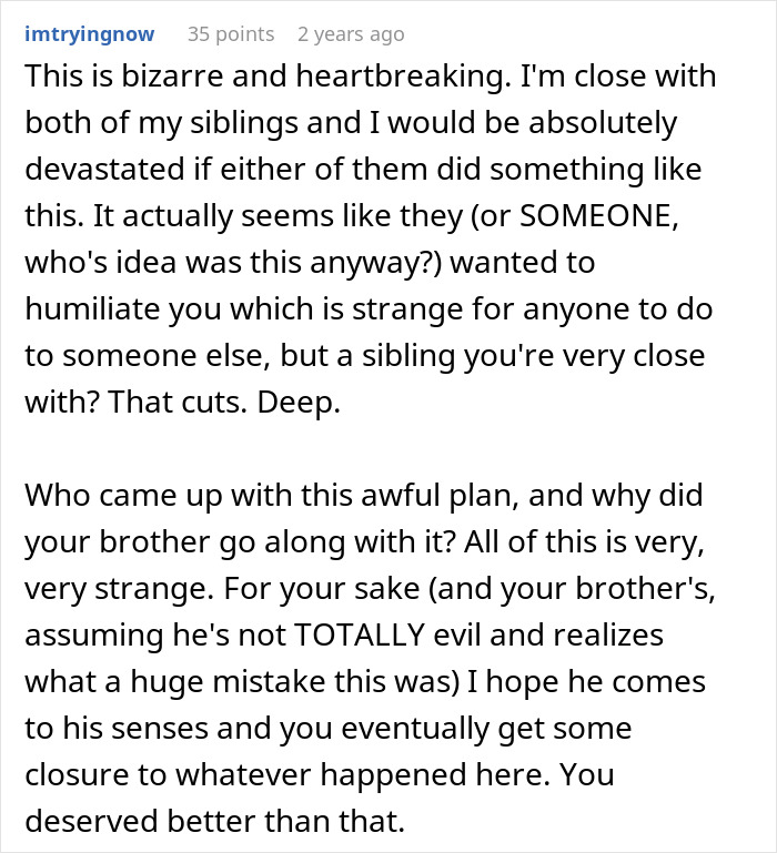Woman Becomes Estranged From Beloved Brother After Fake Wedding Drama Destroys Trust Woman Becomes Estranged From Beloved Brother After Fake Wedding Drama Destroys Trust