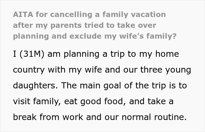 Parents Hijack Son’s Family Vacation Plans, Call Him Ungrateful When He Refuses To Go Along With It Parents Hijack Son’s Family Vacation Plans, Call Him Ungrateful When He Refuses To Go Along With It