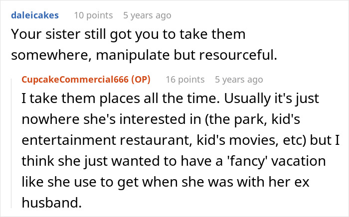 Entitled Mom Can’t Believe Sister Didn’t Take Her Kids On Vacation, Gets Even More Mad After Being Told Why Entitled Mom Can’t Believe Sister Didn’t Take Her Kids On Vacation, Gets Even More Mad After Being Told Why