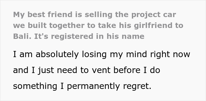 Guy Gets Betrayed By Friend After Putting His Heart And Soul To A Project Car They Were Working On Together