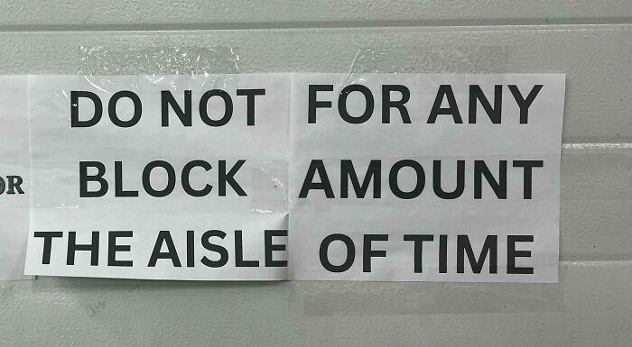67 Times Poor Sign Design Sent A Hilariously Confusing Message (New Pics)
