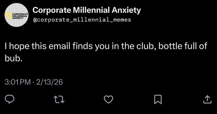 “I Hope This Email Finds Livin’ La Vida Loca”: 77 Funny Posts Satirizing Corporate Life (New Pics)