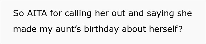 Woman Left Fuming When Mom Hijacks Aunt’s Birthday Plans, Then Claims She Did Nothing Wrong