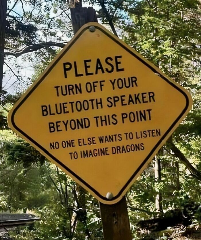 54 Funny Signs Found In The Wild That Are Worth Every Blister And The Stale Trail Mix 54 Funny Signs Found In The Wild That Are Worth Every Blister And The Stale Trail Mix