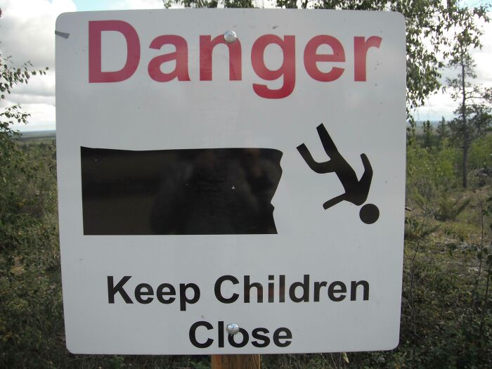 54 Funny Signs Found In The Wild That Are Worth Every Blister And The Stale Trail Mix 54 Funny Signs Found In The Wild That Are Worth Every Blister And The Stale Trail Mix