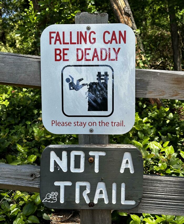 54 Funny Signs Found In The Wild That Are Worth Every Blister And The Stale Trail Mix 54 Funny Signs Found In The Wild That Are Worth Every Blister And The Stale Trail Mix