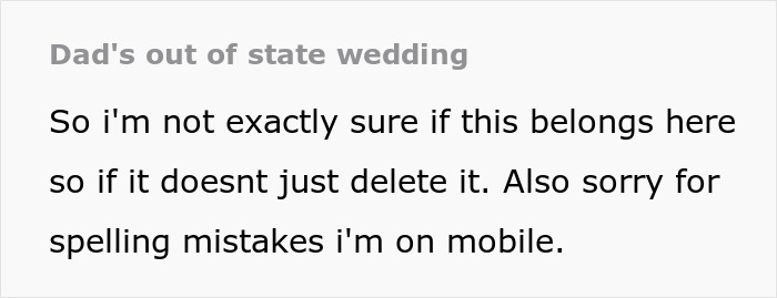 Bride Wants To Spite Dad For His Secret Wedding Years Back, Plans On Inviting Ex-Stepmom For Hers