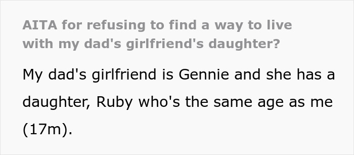 17YO Ditches Home After Dad Lets GF Move In With Her Creepy Daughter Who Harassed Teen Many Times