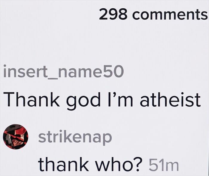 49 Of The Funniest And Most Unhinged Comments On TikTok