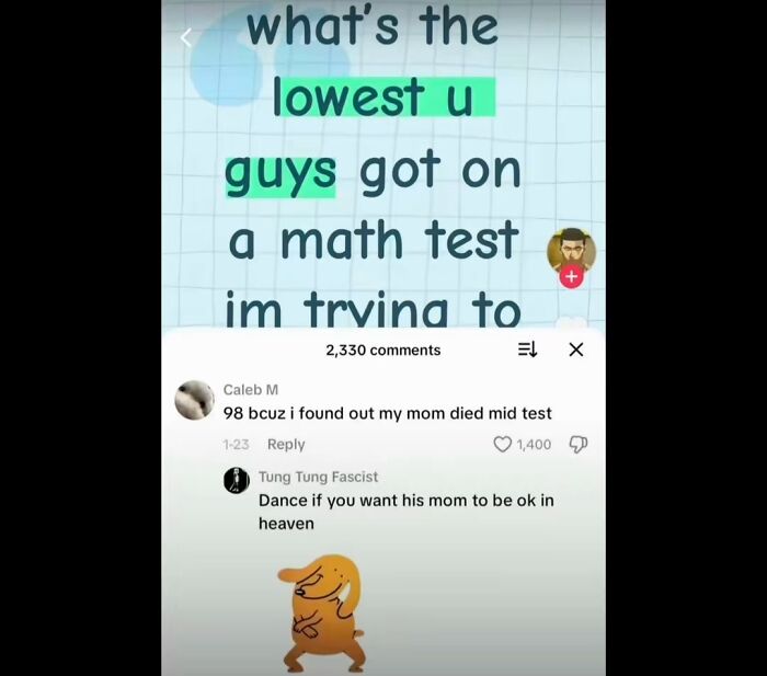 49 Of The Funniest And Most Unhinged Comments On TikTok