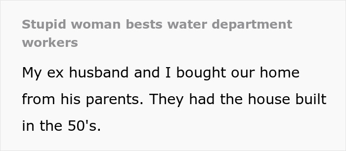 Woman Notices One Major Problem Sexist Water Department Workers Missed: “Didn’t Know What I Was Talking About”