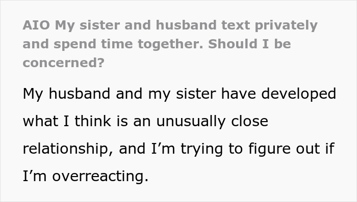 Hubby And Wife’s Sis Text Privately And Spend Time Alone, Wife Gets Called Jealous For Speaking Up