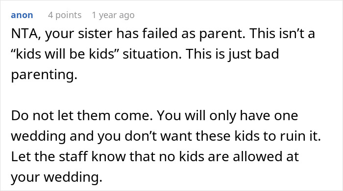 Bride Refuses To Gamble With Her Wedding After Sister Fails To Parent Her Wild Children: “Kids Will Be Kids” Bride Refuses To Gamble With Her Wedding After Sister Fails To Parent Her Wild Children: “Kids Will Be Kids”