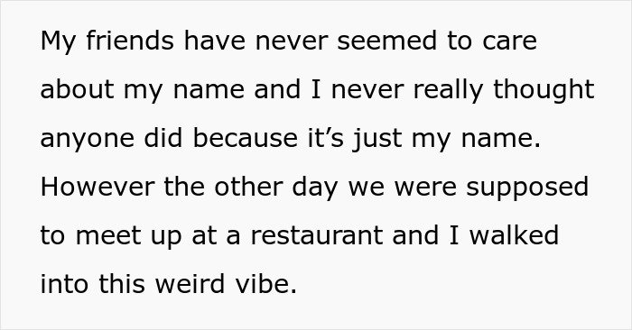 Friends Stage An Intervention For Woman With A Weird Name, Make Ludicrous Demands Friends Stage An Intervention For Woman With A Weird Name, Make Ludicrous Demands
