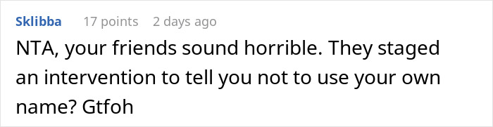Friends Stage An Intervention For Woman With A Weird Name, Make Ludicrous Demands Friends Stage An Intervention For Woman With A Weird Name, Make Ludicrous Demands