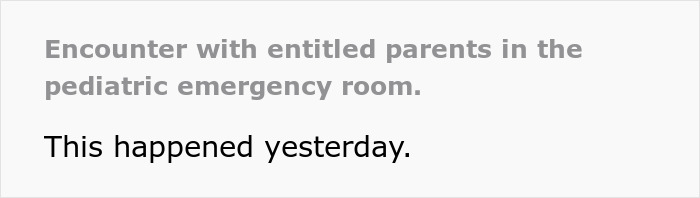 Parents Act Entitled In Pediatric ER, Have To Be Snubbed By Nurse Multiple Times Until They Give Up