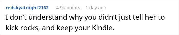 Woman Gives Kindle Away, Regrets It After A Decade, Demands It Back But Gets A Paperweight Instead Woman Gives Kindle Away, Regrets It After A Decade, Demands It Back But Gets A Paperweight Instead
