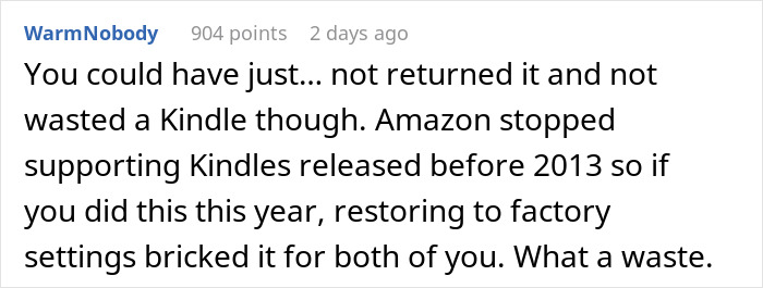Woman Gives Kindle Away, Regrets It After A Decade, Demands It Back But Gets A Paperweight Instead Woman Gives Kindle Away, Regrets It After A Decade, Demands It Back But Gets A Paperweight Instead