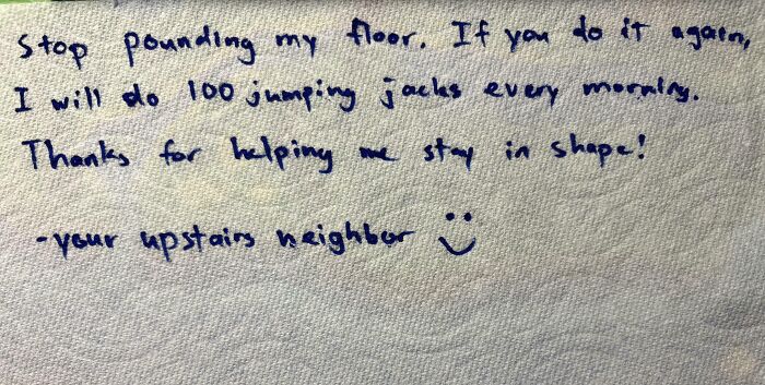 40 Passive-Aggressive Notes From Neighbors Who Decided Knocking On The Door Was Far Too Civil 40 Passive-Aggressive Notes From Neighbors Who Decided Knocking On The Door Was Far Too Civil