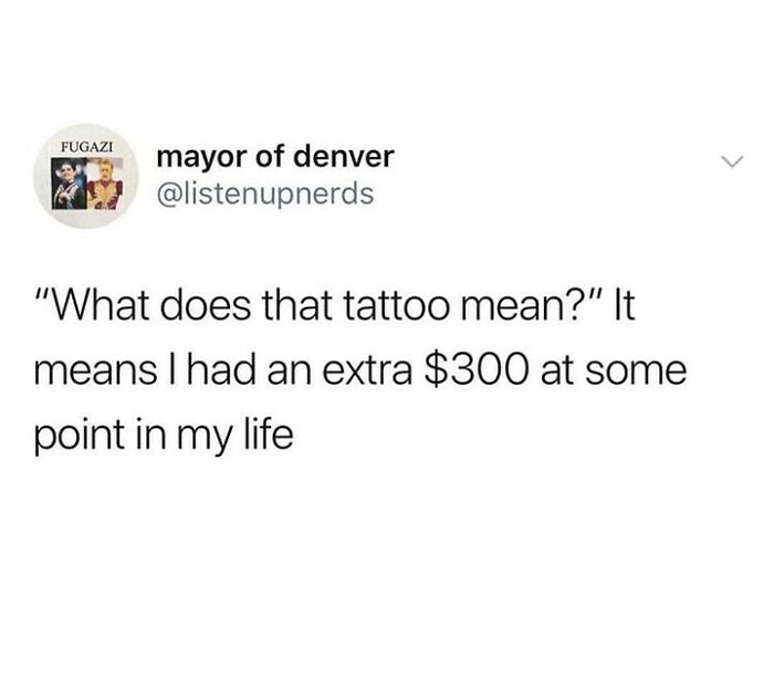 47 Hilarious Tattoo Memes And Fails For Everyone Who See Their Body As A Canvas 47 Hilarious Tattoo Memes And Fails For Everyone Who See Their Body As A Canvas