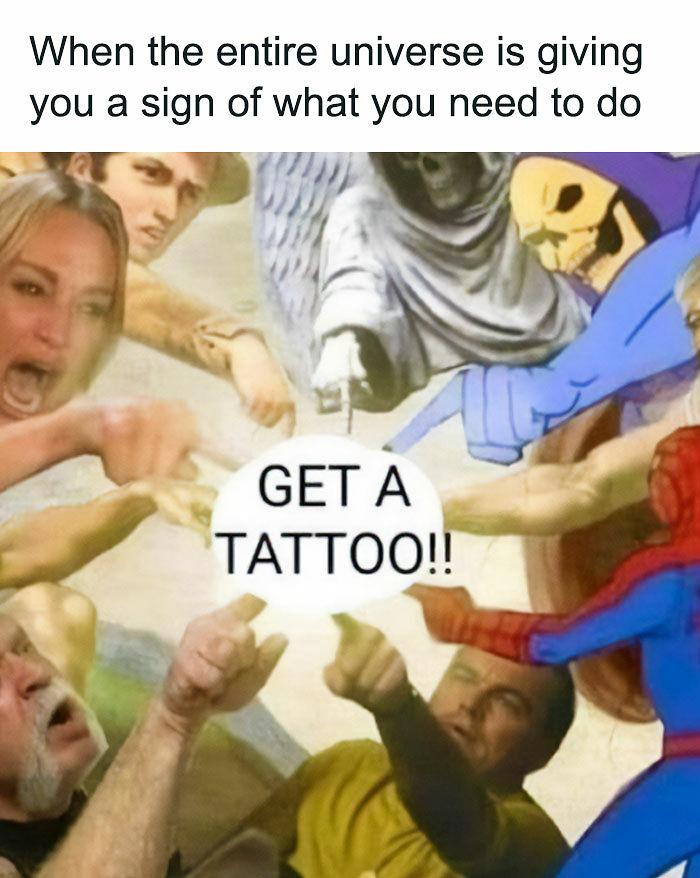 47 Hilarious Tattoo Memes And Fails For Everyone Who See Their Body As A Canvas 47 Hilarious Tattoo Memes And Fails For Everyone Who See Their Body As A Canvas