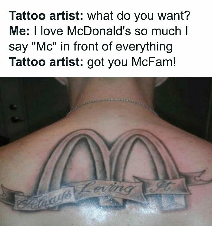 47 Hilarious Tattoo Memes And Fails For Everyone Who See Their Body As A Canvas 47 Hilarious Tattoo Memes And Fails For Everyone Who See Their Body As A Canvas