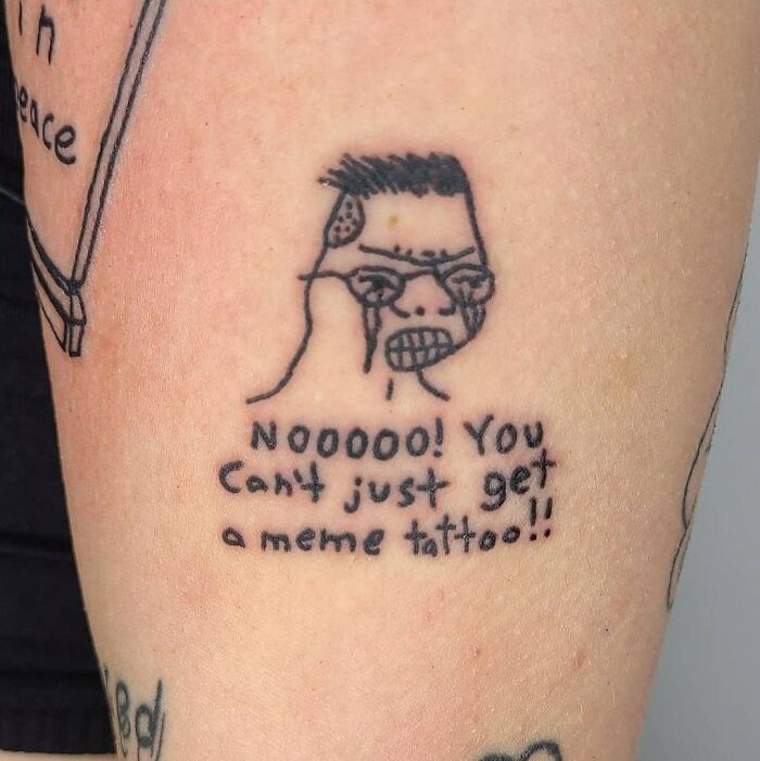 47 Hilarious Tattoo Memes And Fails For Everyone Who See Their Body As A Canvas 47 Hilarious Tattoo Memes And Fails For Everyone Who See Their Body As A Canvas