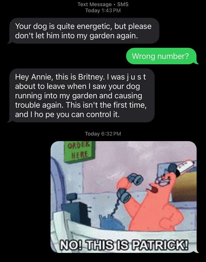 48 Wrong Number Texts That Escalated Into Absolutely Unhinged Conversations (New Pics) 48 Wrong Number Texts That Escalated Into Absolutely Unhinged Conversations (New Pics)
